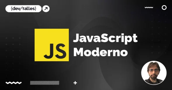 JavaScript Moderno: Guía para dominar el lenguaje