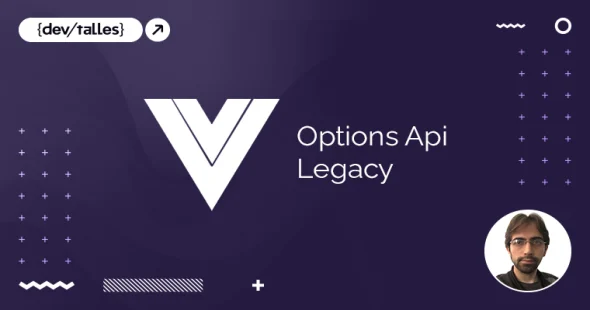Legacy Vue.js Tradicional: Options API