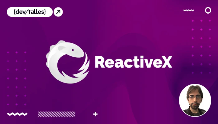 ReactiveX - RxJs: De cero hasta los detalles