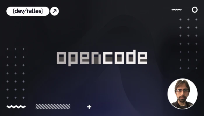 OpenCode: Guía completa para desarrolladores