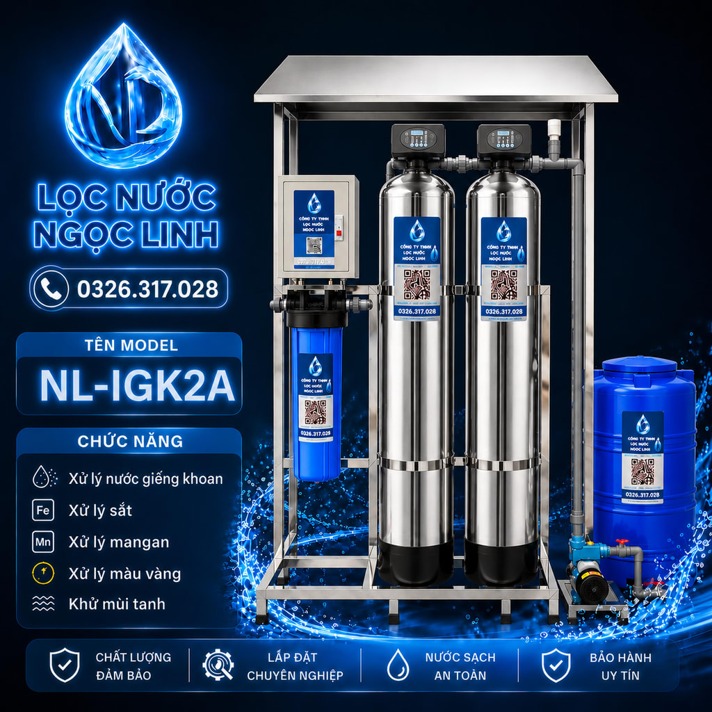 Bộ Lọc Nước Giếng Khoan NL-IGK2A – Cột Lọc Inox, Van Điều Khiển Tự Động