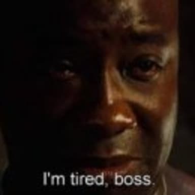 I'm Tired Boss meme template