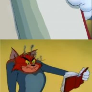 Angry Tom Reading Book meme template: Two vertical panels. Top: a hand holding a blank book open. Bottom: Angry Tom Cat holding a book, steam coming from his head.