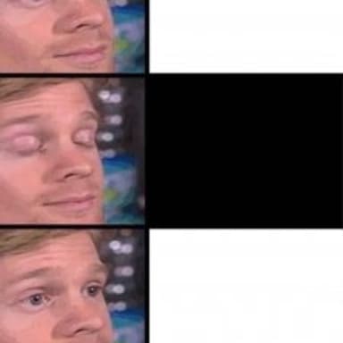 Blinking Guy Vertical Blank meme template: Three vertical panels, each showing a man's face with his eyes looking slightly to the side. The first panel shows his eyes open. The second panel shows his eyes blinking closed. The third panel shows his eyes open again, looking more intently.