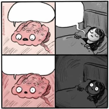 Brain Before Sleep meme template: Four panels. Top left: a cartoon brain with wide eyes, a thought bubble. Top right: person in bed, eyes open, looking stressed. Bottom left: same brain, same expression. Bottom right: same person, now wide awake and terrified in bed.