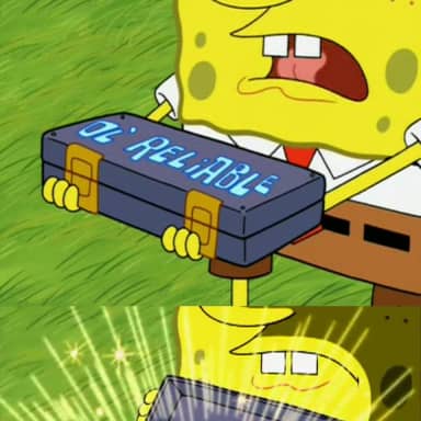 Ol' Reliable meme template