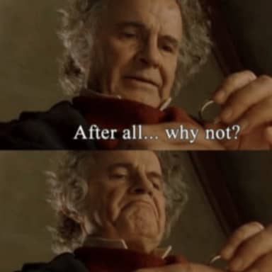 After All.. Why Not? meme template: Two horizontal panels. Top panel: A man holding a coin, saying "After all..." Bottom panel: The same man looks suspicious and unhappy, holding a ring, questioning "why not?"