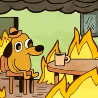 Dog On Fire meme template: A cartoon dog wearing a small hat sits at a table with a mug, calmly observing a room that is engulfed in flames.