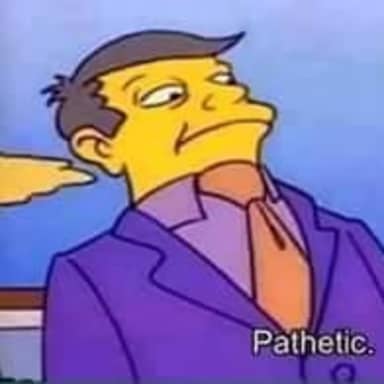 Skinner Pathetic meme template