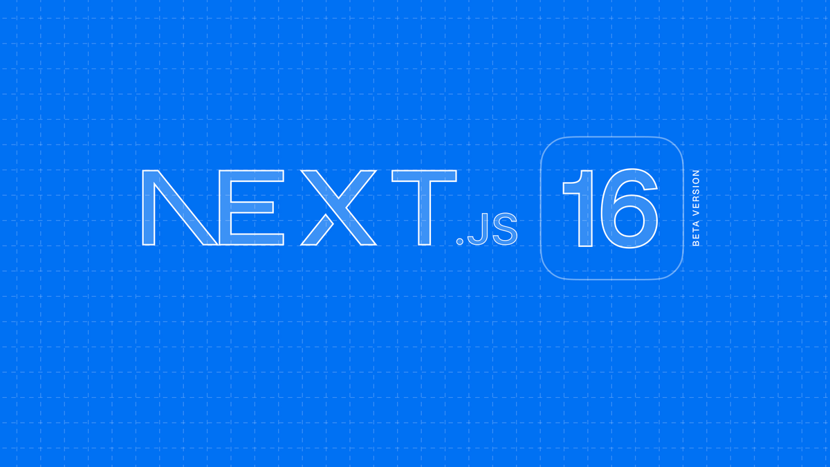 Next.js 16 (beta) is now available. Credit: nextjs.org