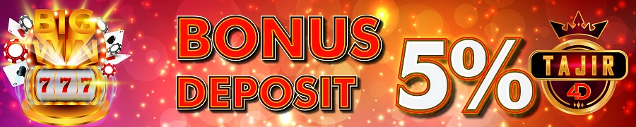 BONUS DEPOSIT 5%