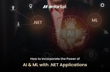 How to Incorporate the Power of AI & ML with .NET Applications