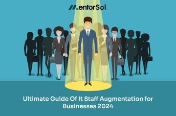 Ultimate Guide Of It Staff Augmentation for Businesses 2025