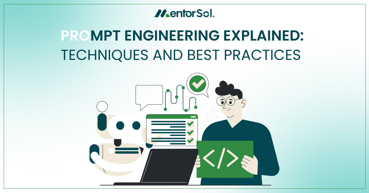 Prompt Engineering Explained: Techniques And Best Practices