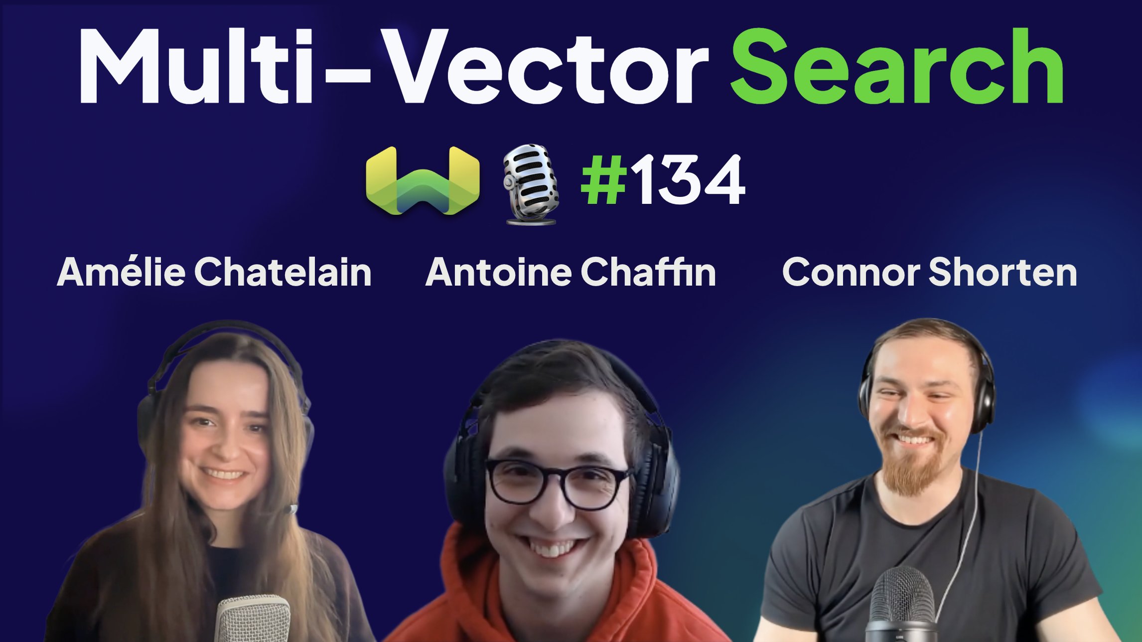 Weaviate Podcast – Multi-Vector Search