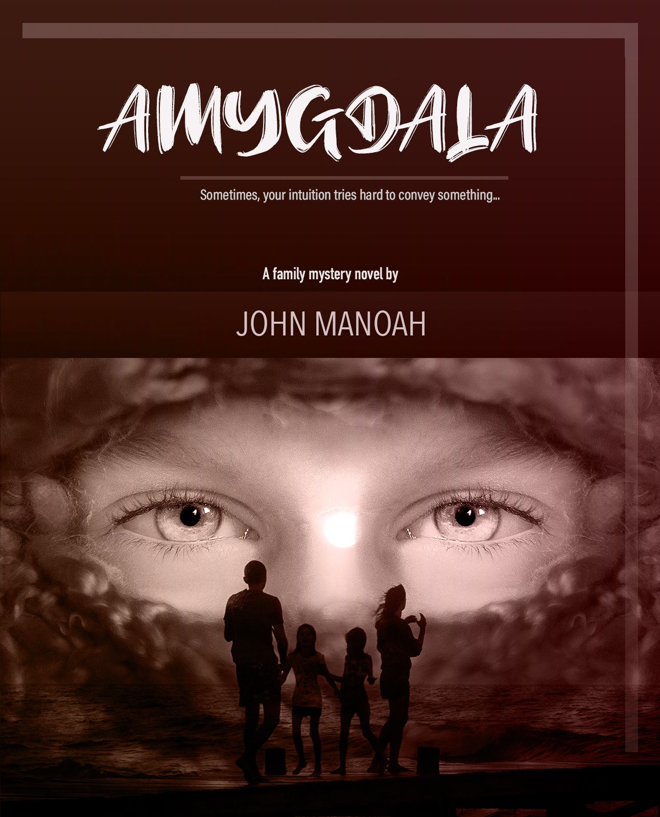 Amygdala, a novel by John Manoah
