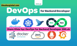 Khóa Học Devops For Backend Developer Cùng 200lab