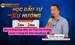 Khóa Học Đầu Tư Theo Xu Hướng Level 1 Cùng Da Vinci Academy