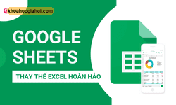 Khóa Học Google Sheets Từ Cơ Bản Đến Nâng Cao, Công Cụ Thay Thế Excel