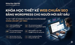 Khóa Học Thiết Kế Web Chuẩn Seo Bằng Wordpress Cho Người Mới Bắt Đầu