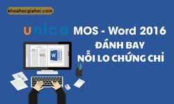 Khóa Học Mos Word 2016 - Đánh Bay Nỗi Lo Chứng Chỉ