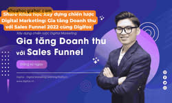Khóa Học Xây Dựng Chiến Lược Digital Marketing: Gia Tăng Doanh Thu Với Sales Funnel 2022 Cùng Digifox