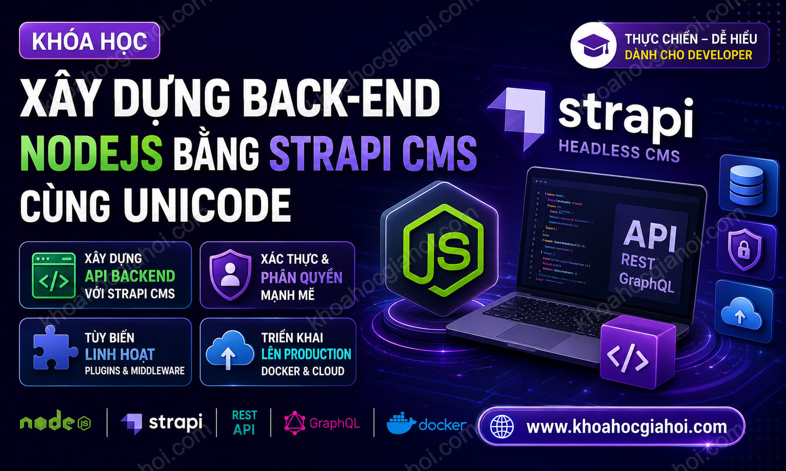 Khóa Học Xây Dựng Back-End Nodejs Bằng Strapi CMS Cùng Unicode