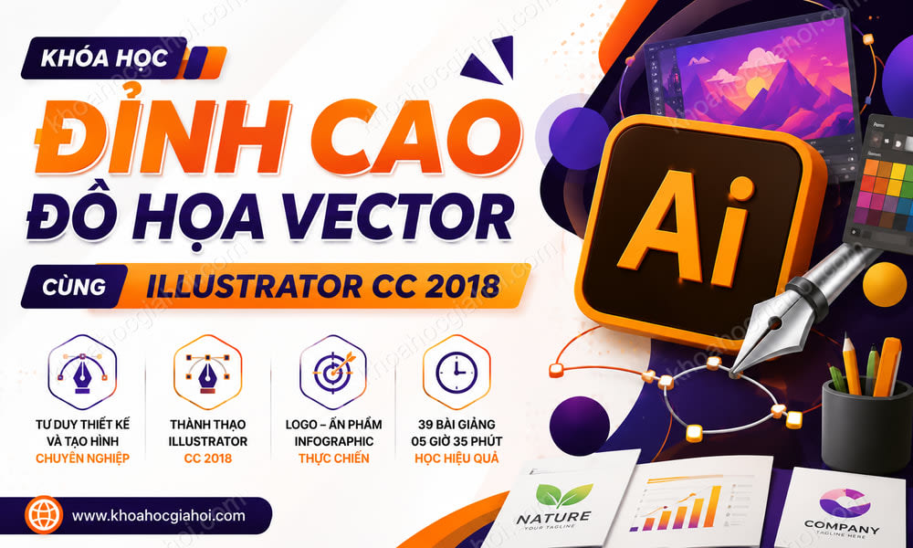 Khóa Học Đỉnh Cao Đồ Họa Vector Cùng Illustrator Cc 2018