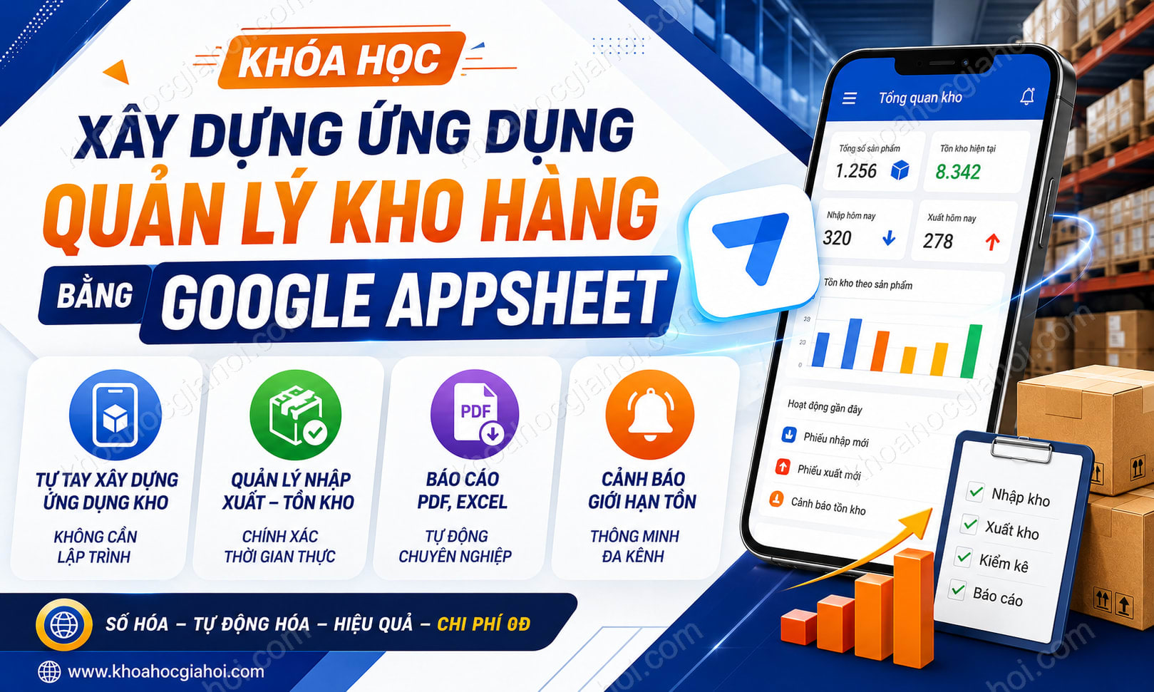 Khóa Học Xây Dựng Ứng Dụng Quản Lý Kho Hàng Bằng Google Appsheet