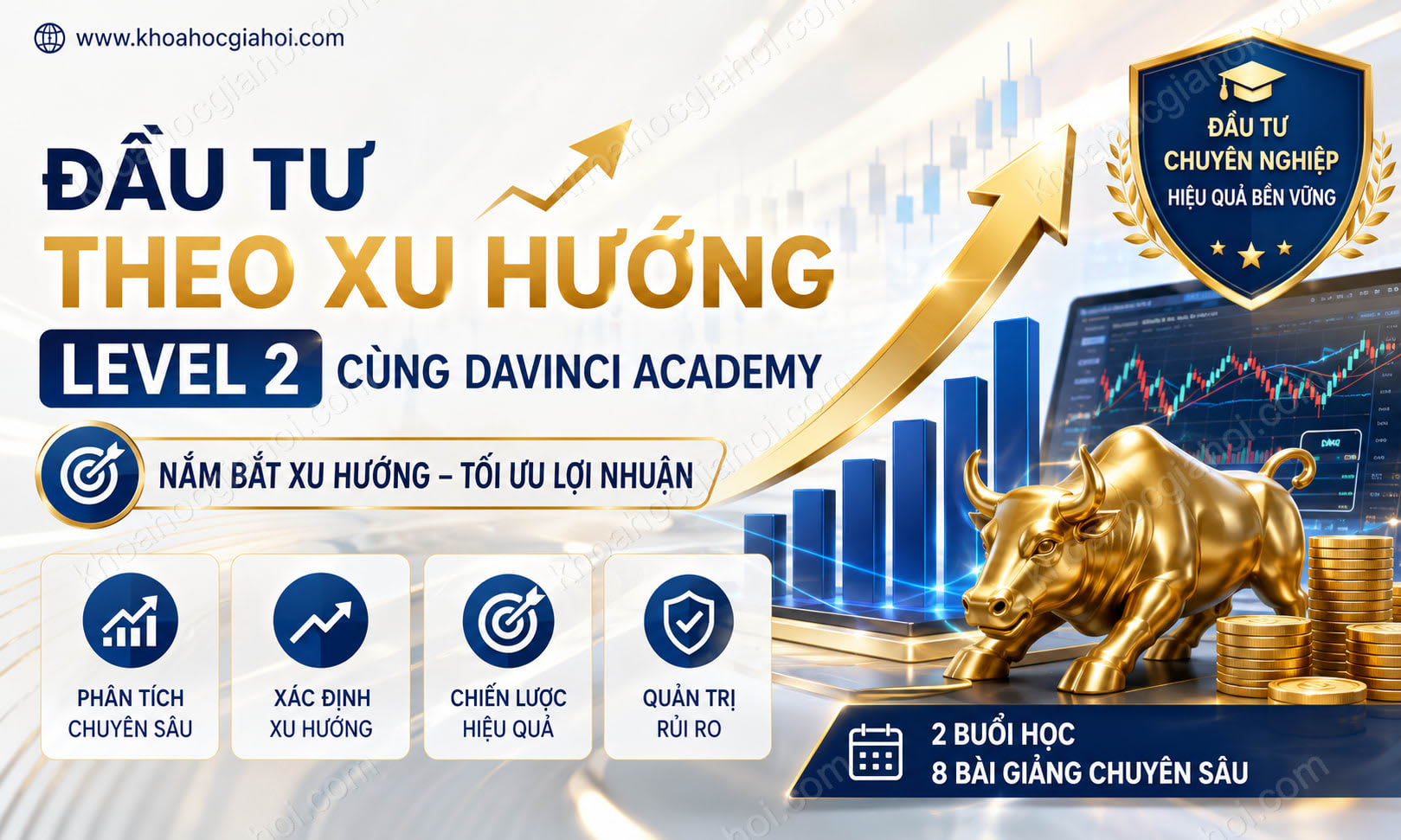 Khóa Học Đầu Tư Theo Xu Hướng Level 2 Cùng DaVinci Academy