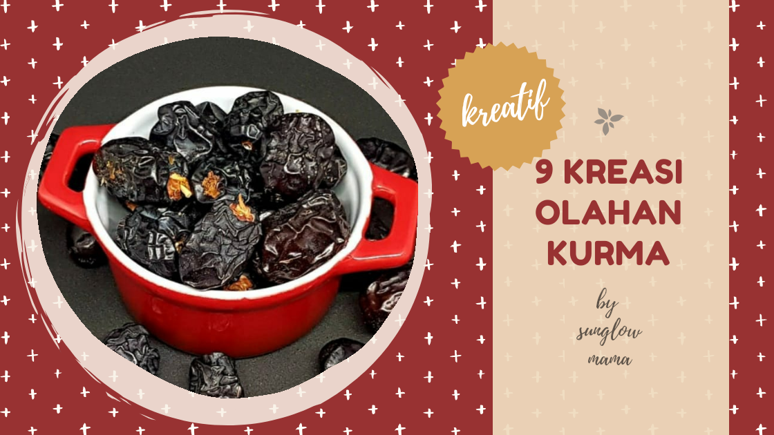 9 kreasi olahan kurma untuk berbuka puasa