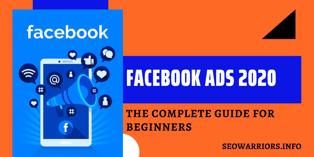 Facebook Ads 2020 The Complete Guide For Beginners