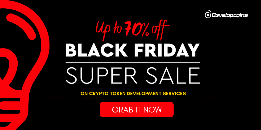 Developcoins Black Friday Offers - Get 50%off on Ethereum Token Development Services Developcoins Black Friday Offers - Get 50%off on Ethereum Token Development Services