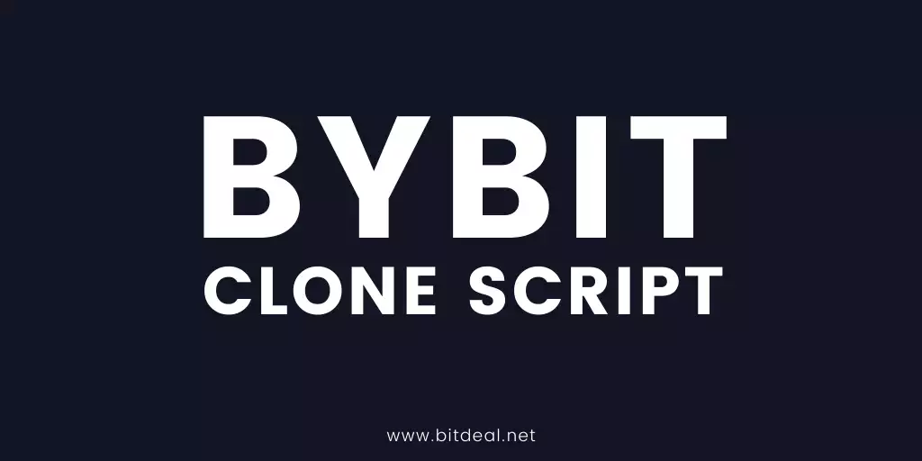 ByBit Clone Script With Advanced Trading Features, API’s and Plug-Ins ByBit Clone Script With Advanced Trading Features, API’s and Plug-Ins