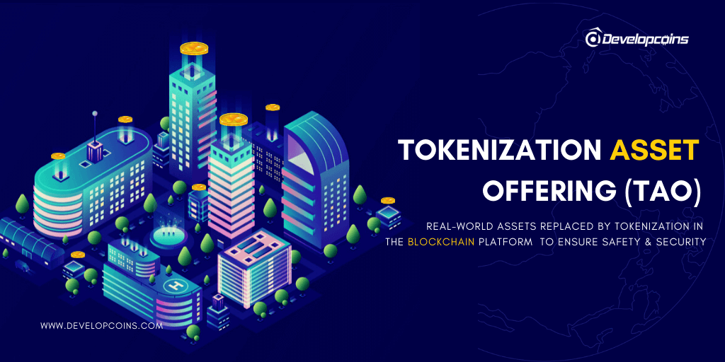 Tokenized Asset Offering (TAO) Development Company Tokenized Asset Offering (TAO) Development Company