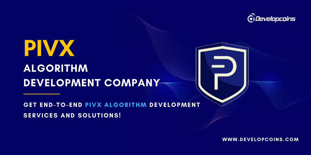 PIVX Algorithm Development Company PIVX Algorithm Development Company