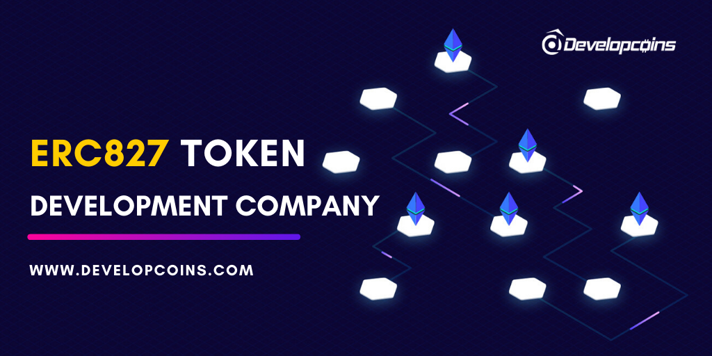 ERC827 Token Development Company ERC827 Token Development Company