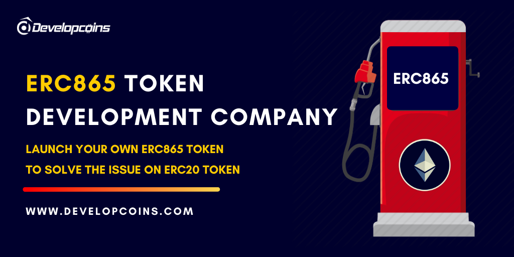 ERC865 Token Development Company ERC865 Token Development Company
