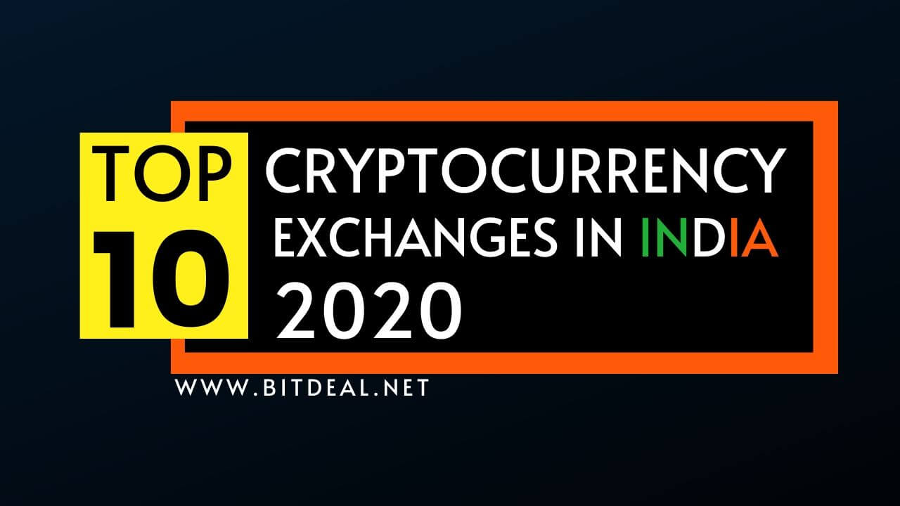 Top 10 Cryptocurrency Exchanges In India 2020