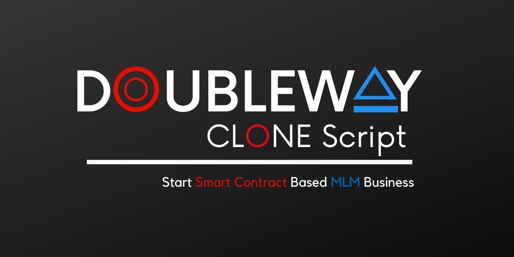 Doubleway Clone Script - To Start Smart Contract Based MLM Platform Doubleway Clone Script - To Start Smart Contract Based MLM Platform