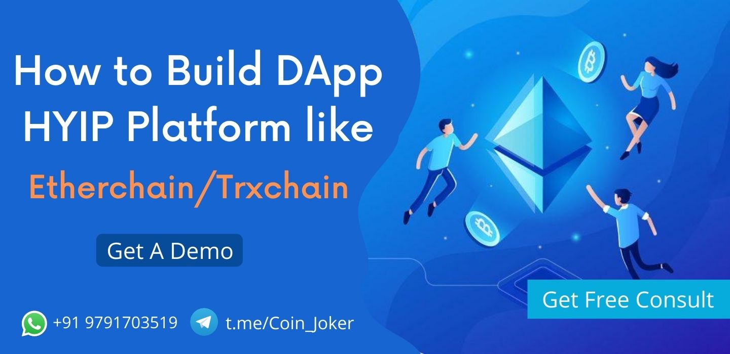 How to Build a DApp HYIP Platform Like Etherchain.io / Trxchain.io? How to Build a DApp HYIP Platform Like Etherchain.io / Trxchain.io?