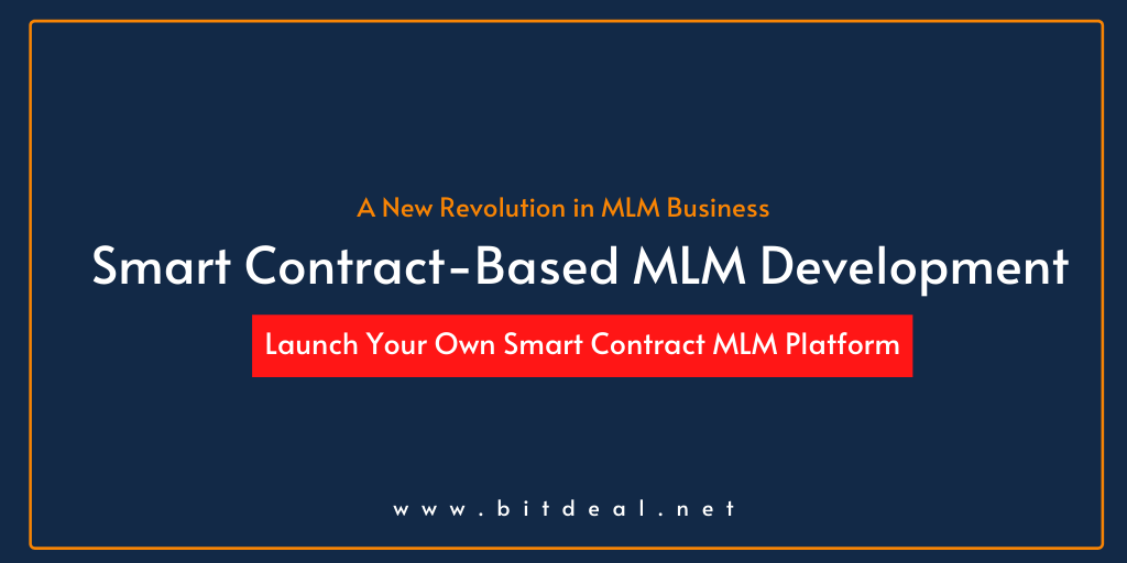 Smart Contract Based MLM | Smart Contract MLM Software | Smart Contract MLM Script