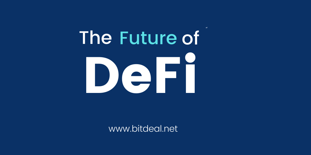 The Future of Defi - Decentralized Finance The Future of Defi - Decentralized Finance