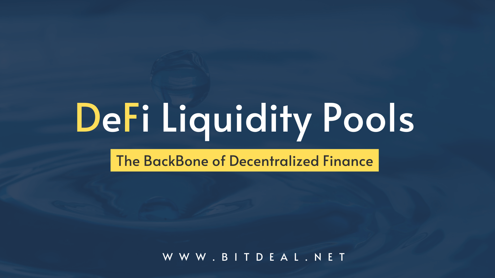 DeFi Liquidity Pools - The Backbone of Decentralized Finance DeFi Liquidity Pools - The Backbone of Decentralized Finance