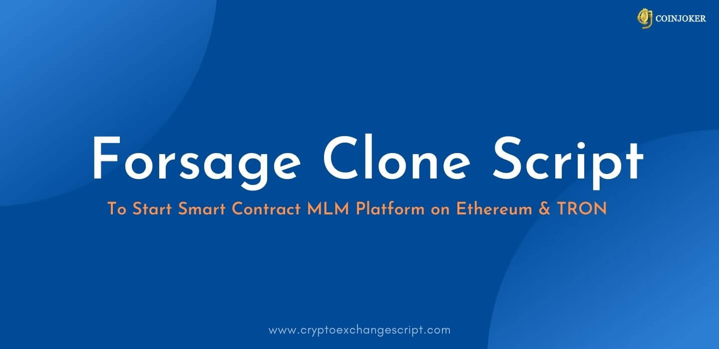 FORSAGE CLONE SCRIPT - TO START 100% DECENTRALIZED SMART CONTRACT MLM PLATFORM FORSAGE CLONE SCRIPT - TO START 100% DECENTRALIZED SMART CONTRACT MLM PLATFORM
