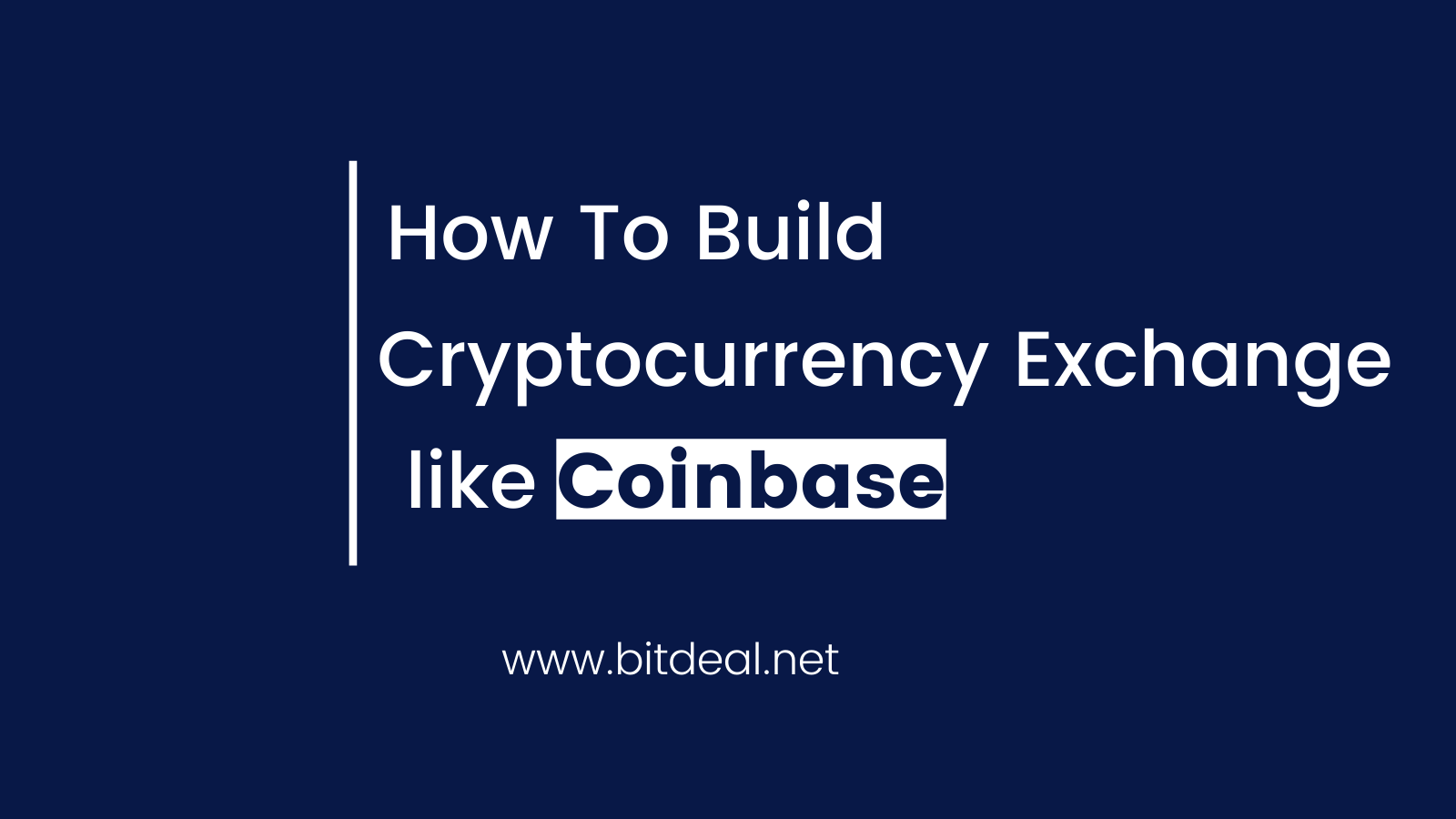 How to Start a Cryptocurrency Exchange like Coinbase ? How to Start a Cryptocurrency Exchange like Coinbase ?