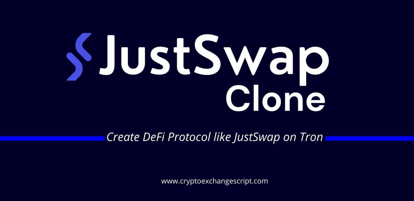 A Complete Guide To Create DeFi Protocol Like JustSwap on Tron Network A Complete Guide To Create DeFi Protocol Like JustSwap on Tron Network