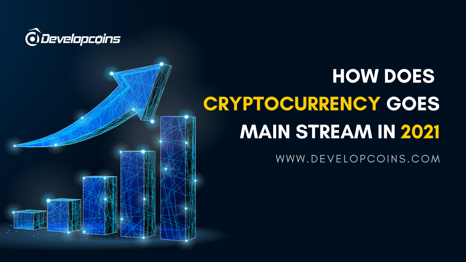 How Does Cryptocurrency Goes Main Stream In 2021 How Does Cryptocurrency Goes Main Stream In 2021