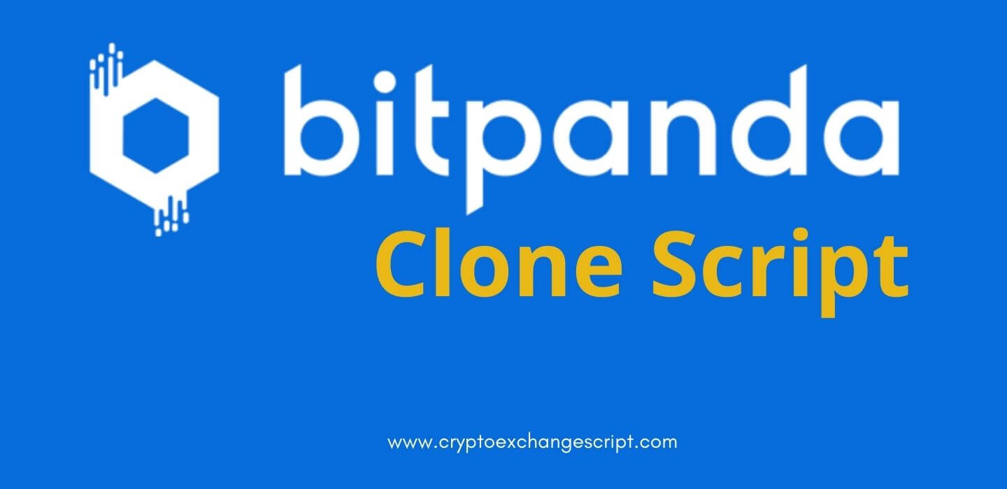 Bitpanda Clone Script - To Launch Your Crypto Exchange Platform like Bitpanda Bitpanda Clone Script - To Launch Your Crypto Exchange Platform like Bitpanda