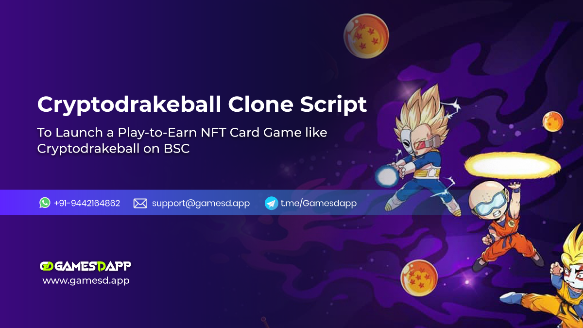 CryptoDrakeBall Clone Script To Launch Play-to-Earn NFT Card Game on Binance Smart Chain (BSC) CryptoDrakeBall Clone Script To Launch Play-to-Earn NFT Card Game on Binance Smart Chain (BSC)